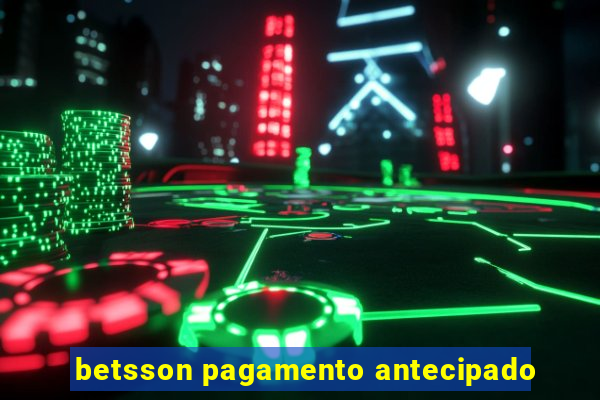 betsson pagamento antecipado